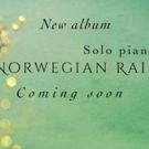BWW CD Review: David Lanz's Lovely NORWEGIAN RAIN