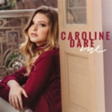Teen Social Media Sensation Caroline Dare Releases Debut EP