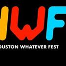 HOUSTON WHATEVER FEST Moves Event to the Spring