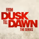 Ana de La Reguera & More Join Cast of FROM DUSK TILL DAWN Season 3