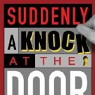 Theater for the New City to Present SUDDENLY, A KNOCK AT THE DOOR, Featuring Adapted…