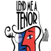 Rhode Island Stage Ensemble to Present LEND ME A TENOR