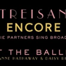 FIRST LISTEN: Barbra Streisand Sings 'At the Ballet' with Anne Hathaway & Daisy…
