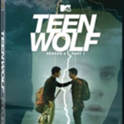 TEEN WOLF Season 6 Part I Arrives on DVD on 7/18