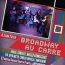 Broadway au Carre's Second Season Finale Set for Tonight