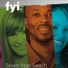 FYI to Premiere Season 2 of Hit Series SEVEN YEAR SWITCH, 1/3
