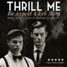 THRILL ME: THE LEOPOLD & LOEB STORY Set for Midsumma Festival