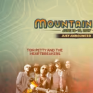 Tom Petty and The Heartbreakers & Steve Miller Band to Headline 13th Annual Mountain…