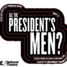 The Public and the National to Bring Trump's Cabinet Hearings to the Stage in ALL…