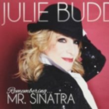 Julie Budd's REMEMBERING.... MR. SINATRA Album Now in Stores