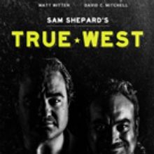 Road Less Traveled to Toast Hollywood and Sibling Rivalry with TRUE WEST