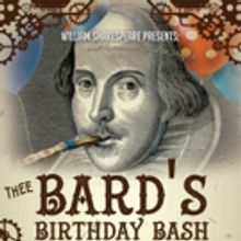 Celebrate Shakespeare's Birthday at THE BARD'S BIRTHDAY BASH