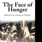 'The Face Of Hunger: Reflections On A Famine In Ethiopia' is Released