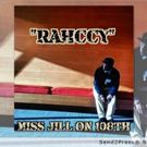 Young, Gifted & Gay Hip Hop Artist Rahccy Unveils New Single 'Miss Jill on 108th'
