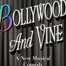 BOLLYWOOD AND VINE: A New Musical Comedy gets Reading at The Outcast Theatre