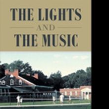 Robert Whitfield Releases THE LIGHTS AND THE MUSIC