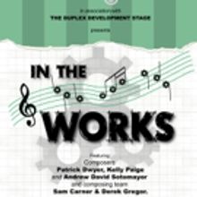 Composers Dwyer, Paige, Sotomayor, Carner & Gregor Set for 'In The Works' Series at T