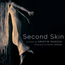 BWW Review: Campfire Tales and Mythic Origins Made Modern in SECOND SKIN