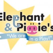 Elephant and Piggie's WE ARE IN A PLAY! Comes to Colorado Springs FAC Today