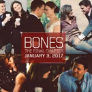 BONES: THE FINAL CHAPTER to Premiere on FOX, Today
