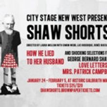 City Stage New West Presents SHAW SHORTS!