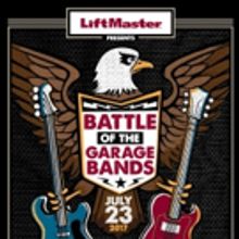 The Search Is On! LiftMaster Presents Battle of the Garage Bands
