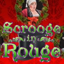Final Weekend of SCROOGE IN ROUGE at MET's Black Box