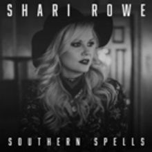 Shari Rowe to Release New Esoteric Single 'Southern Spells' 5/22