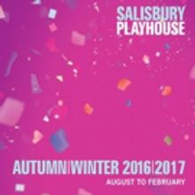 Salisbury Playhouse Premieres New Barney Norris Play As Part Of Spring/Summer 2017 Se