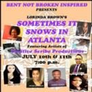 Bent Not Broken to Present SOMETIMES IT SNOWS IN ATLANTA at Diversionary Theatre…
