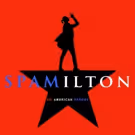 SPAMILTON Parody Show Gets Its Shot, Opens Tonight at the Triad
