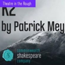Commonwealth Shakespeare's 'Theatre in the Rough' Readings Series to Continue with K2