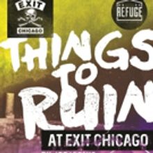 Refuge Theatre Project's THINGS TO RUIN: THE SONGS OF JOE ICONIS Coming Up at Exit Ch