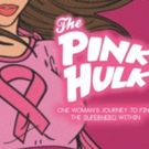 Valerie David's One-Woman Show 'PINK HULK' to Hit Orlando Fringe