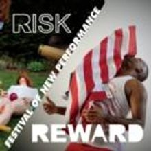 2015 Risk/Reward Festival of New Performance Announces Lineup