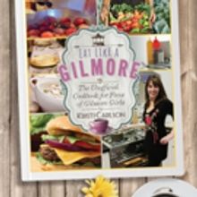 Kristi Carlson to Launch EAT LIKE A GILMORE Cookbook After Successful Kickstarter Cam