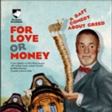 Northern Broadsides to Premiere FOR LOVE OR MONEY; UK Tour to Open at Viaduct Theatre
