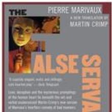 Marivaux's THE FALSE SERVANT Runs Now thru 9/6 at the Odyssey