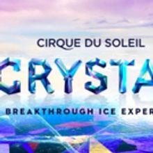 Cirque du Soleil to Debut CRYSTAL this December