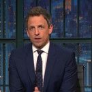 VIDEO: Seth Meyers Takes a 'Closer Look' at Trump's Personnel Appointment