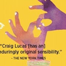World Premiere of Craig Lucas' I WAS MOST ALIVE WITH YOU Begins in May at Huntington…