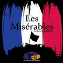 LES MISERABLES to Open 2016-17 YouthWorks Season at Theater Works