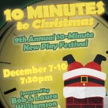 10 MINUTES TO CHRISTMAS Plays Tomorrow!