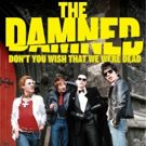 Documentary 'THE DAMNED: Don't You Wish That We Were Dead' Out on VOD 5/20