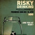 HBO Doc RISKY DRINKING to Offer New Prospective on Alcohol Use Disorder, 12/19