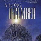 A LONG DECEMBER by Richard Chizmar Earns Stephen King's Seal of Approval