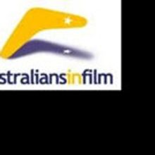 Australians in Film to Host 5th Annual Awards Gala, Today in LA
