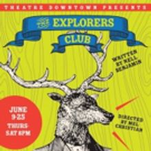 BWW Review: THE EXPLORERS CLUB Unearths Hilarity