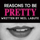 Neil LaBute's REASONS TO BE PRETTY and REASONS TO BE HAPPY Staged in Rep for the…