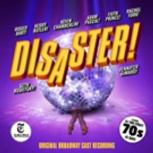 BWW Album Review: That 70s Show, DISASTER!